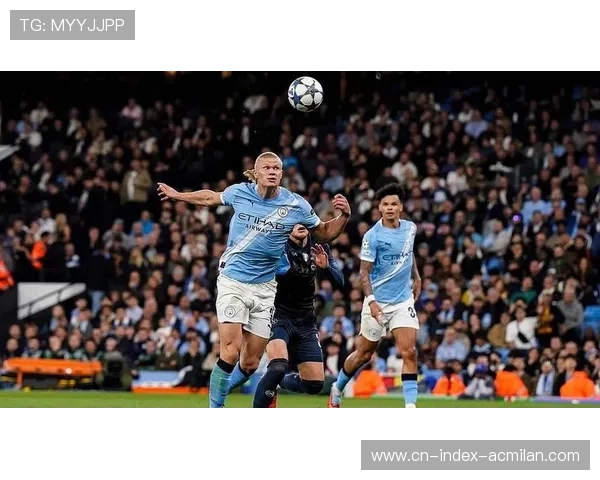 哈兰德创造欧冠新纪录,曼城强势出击多特蒙德 哈兰德创造欧冠新纪录,曼城强势出击多特蒙德